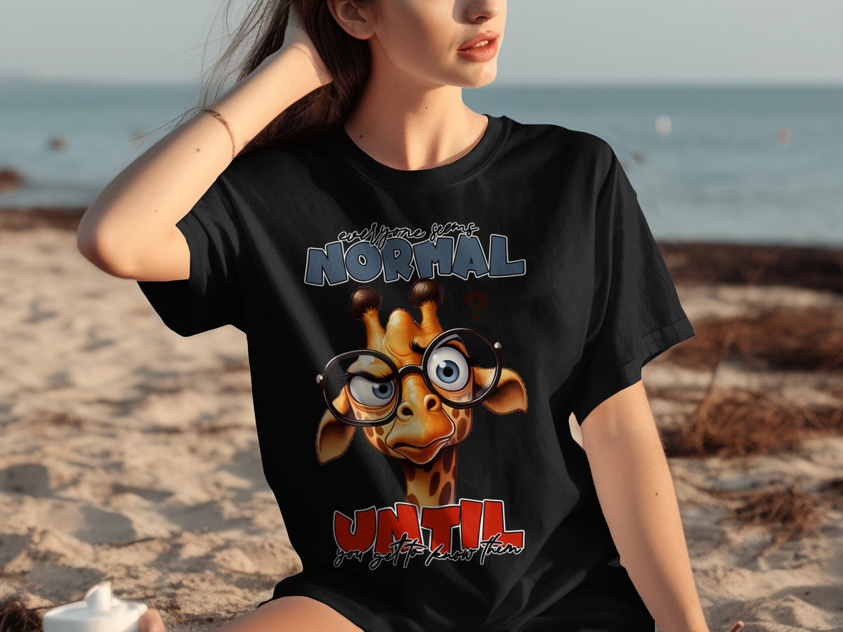 Everyone Seems Normal Until You Get To Know Them Shirt