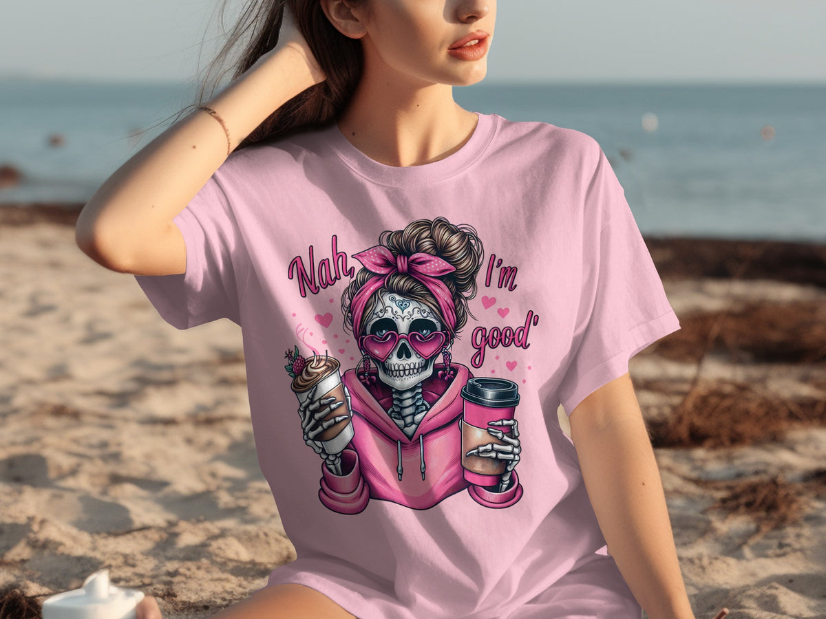 Nah I'm Good Skeleton Illustration T-shirt