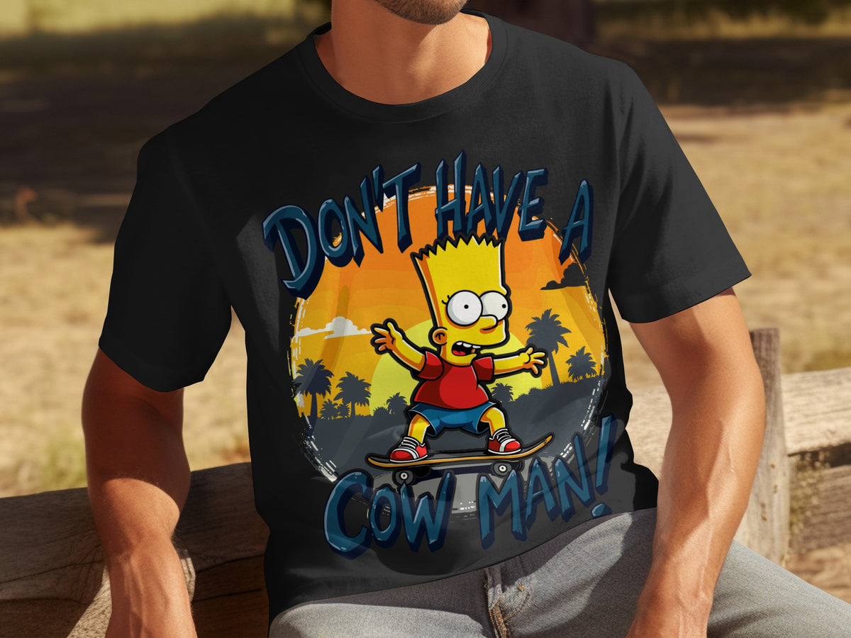 Don't Have A Cow Man Cartoon Skateboard Shirt