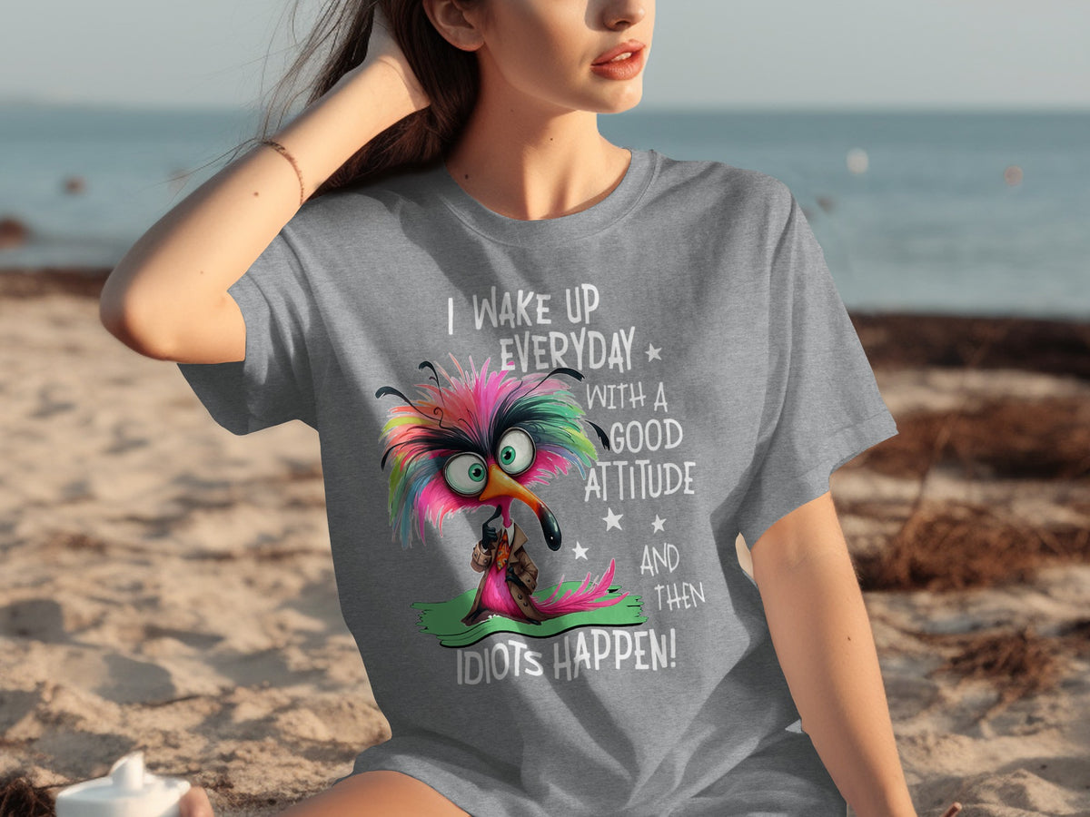 I Wake Up Everyday With A Good Attitude Fun T-Shirt