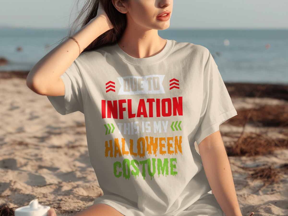 Due to Inflation This is My Halloween Costume Shirt