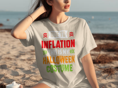 Due to Inflation This is My Halloween Costume Shirt
