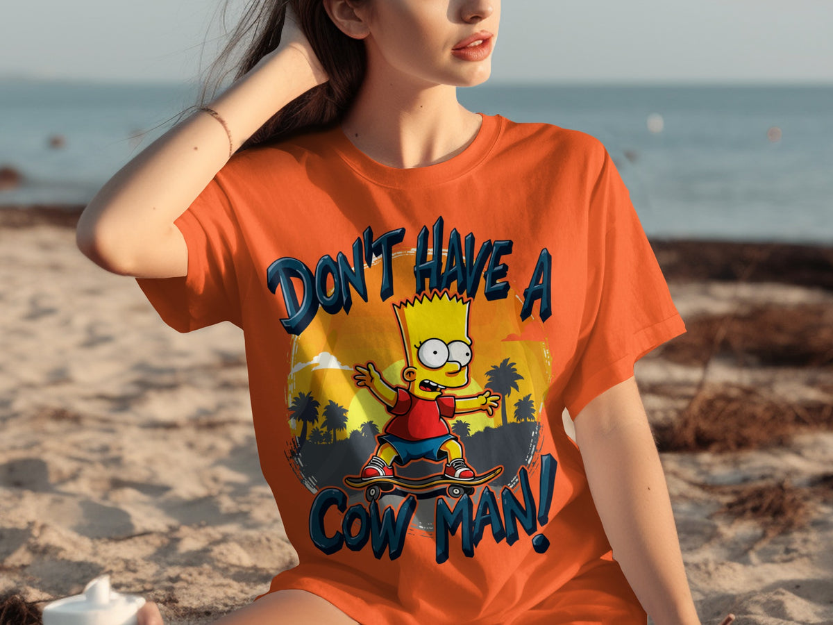 Don't Have A Cow Man Cartoon Graphic T-Shirt