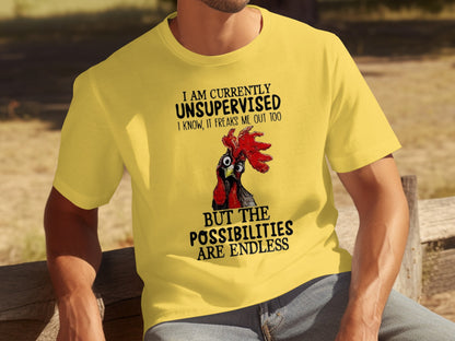 Unsupervised Possibilities Are Endless Rooster T-shirt