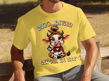 Moo Bitch Get Out The Way Graphic Yellow Shirt