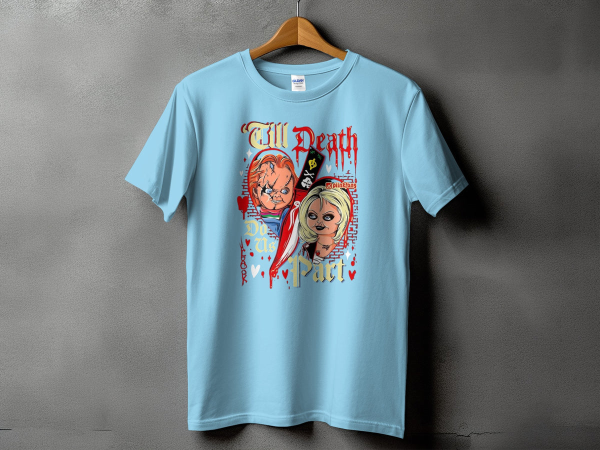 Light blue t-shirt with Chucky and Tiffany dolls and "Till Death Do Us Part" text.