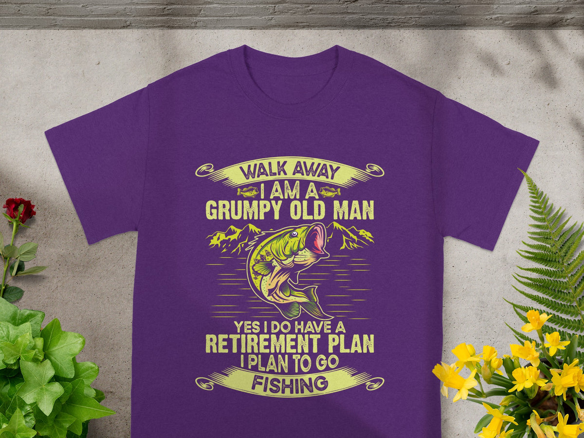 Purple t-shirt with text: "Walk away I Am A Grumpy Old Man. Yes I Do Have A Retirement Plan. I Plan To Go Fishing."