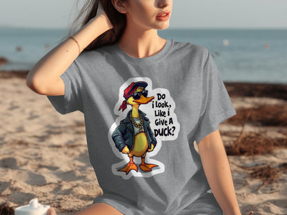 Funny Duck Attitude Do I Look Like I Give A Duck Shirt