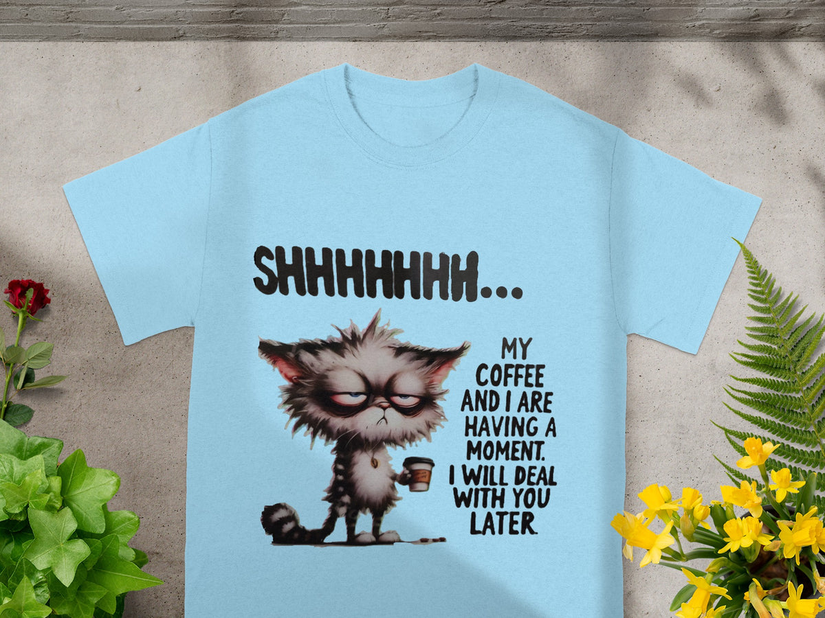 Funny Cat Coffee Quote Shhhh Deal With You Later Shirt