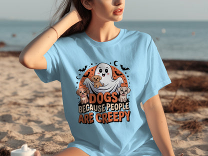 Dogs Because People Are Creepy Ghost T-Shirt