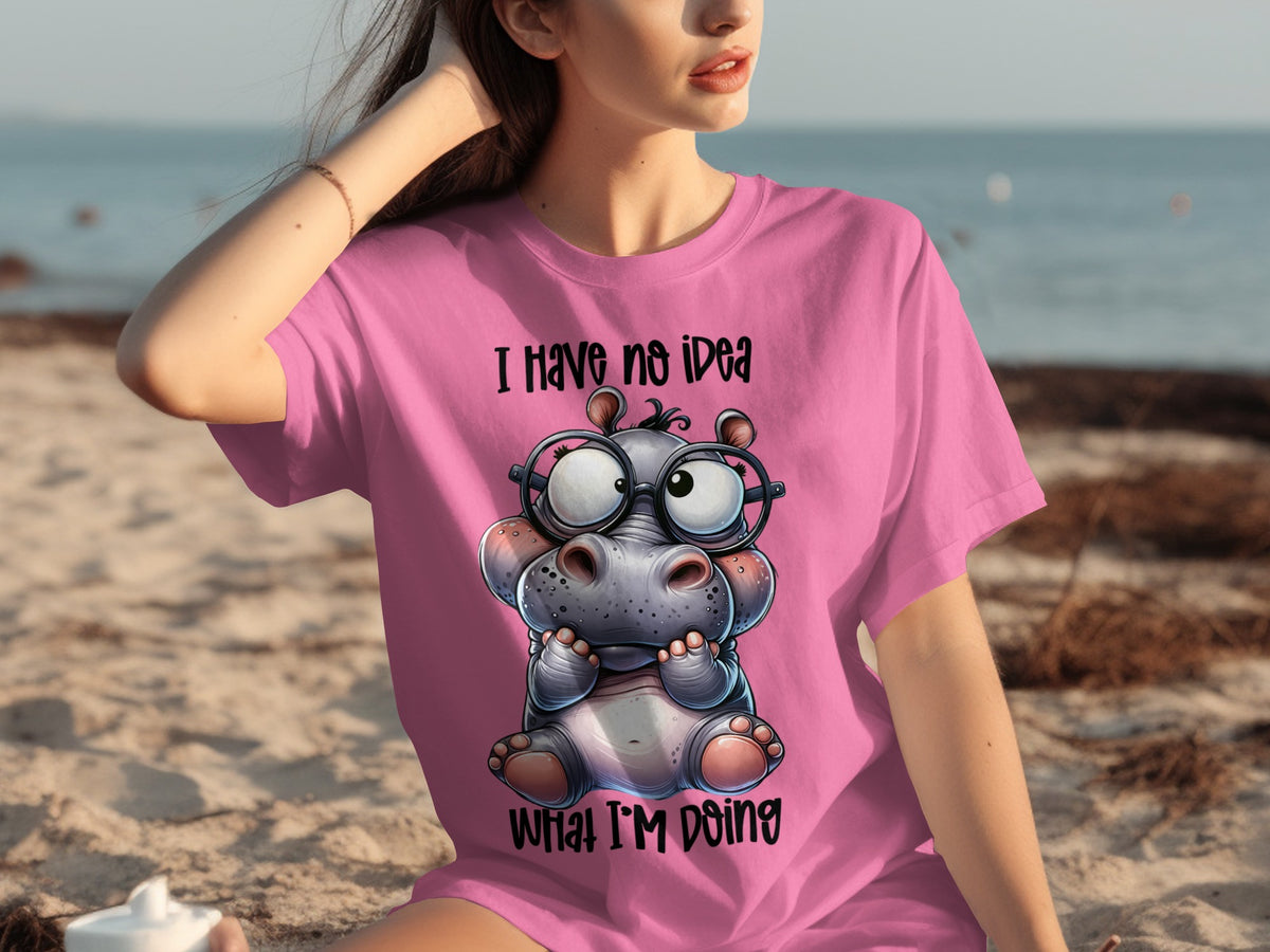 I Have No Idea What I'm Doing Funny Hippo T-shirt