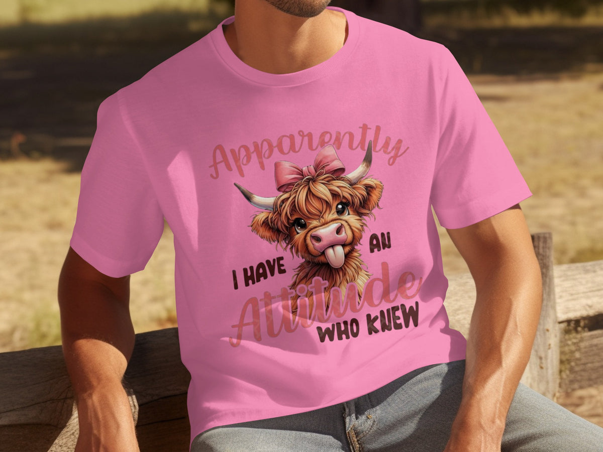 Apparently I Have An Attitude Who Knew T-shirt