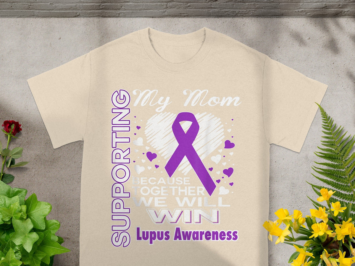 Supporting My Mom Lupus Awareness T-shirt