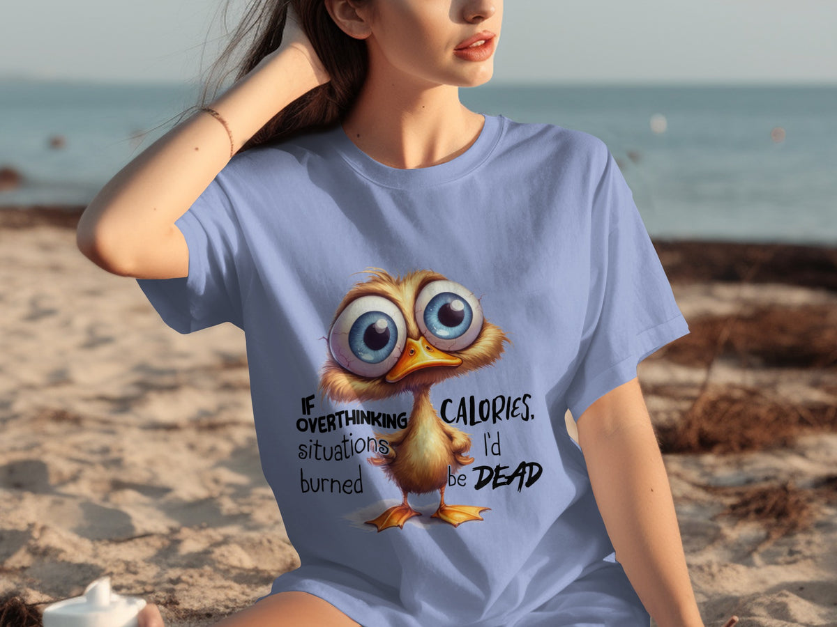 Funny Overthinking Situations Burned Calories T-Shirt