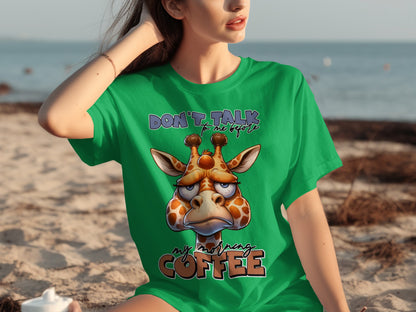 Don't Talk To Me Before My Morning Coffee T-shirt