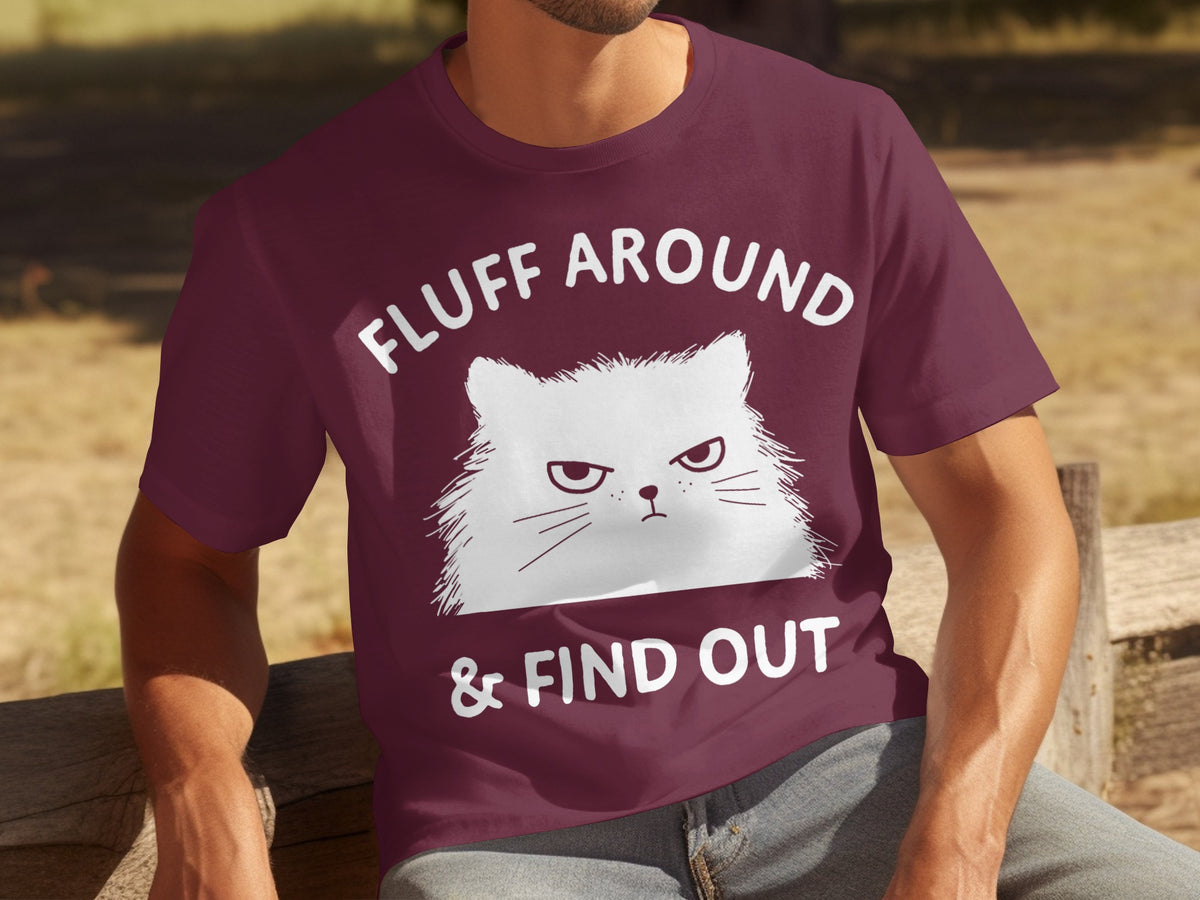 Fluff Around and Find Out Funny Cat Graphic Shirt