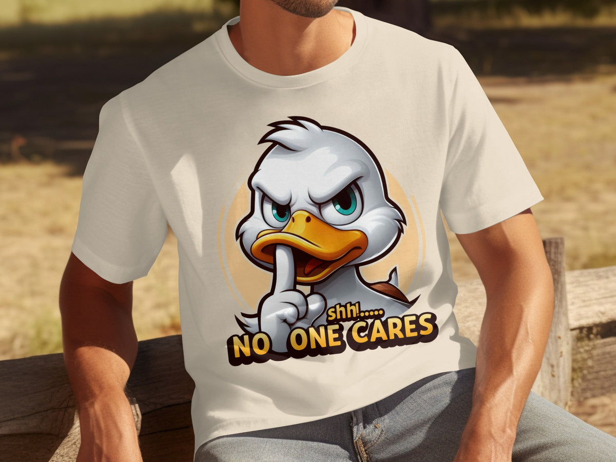 Shhh No One Cares Funny Angry Duck Graphic T-shirt