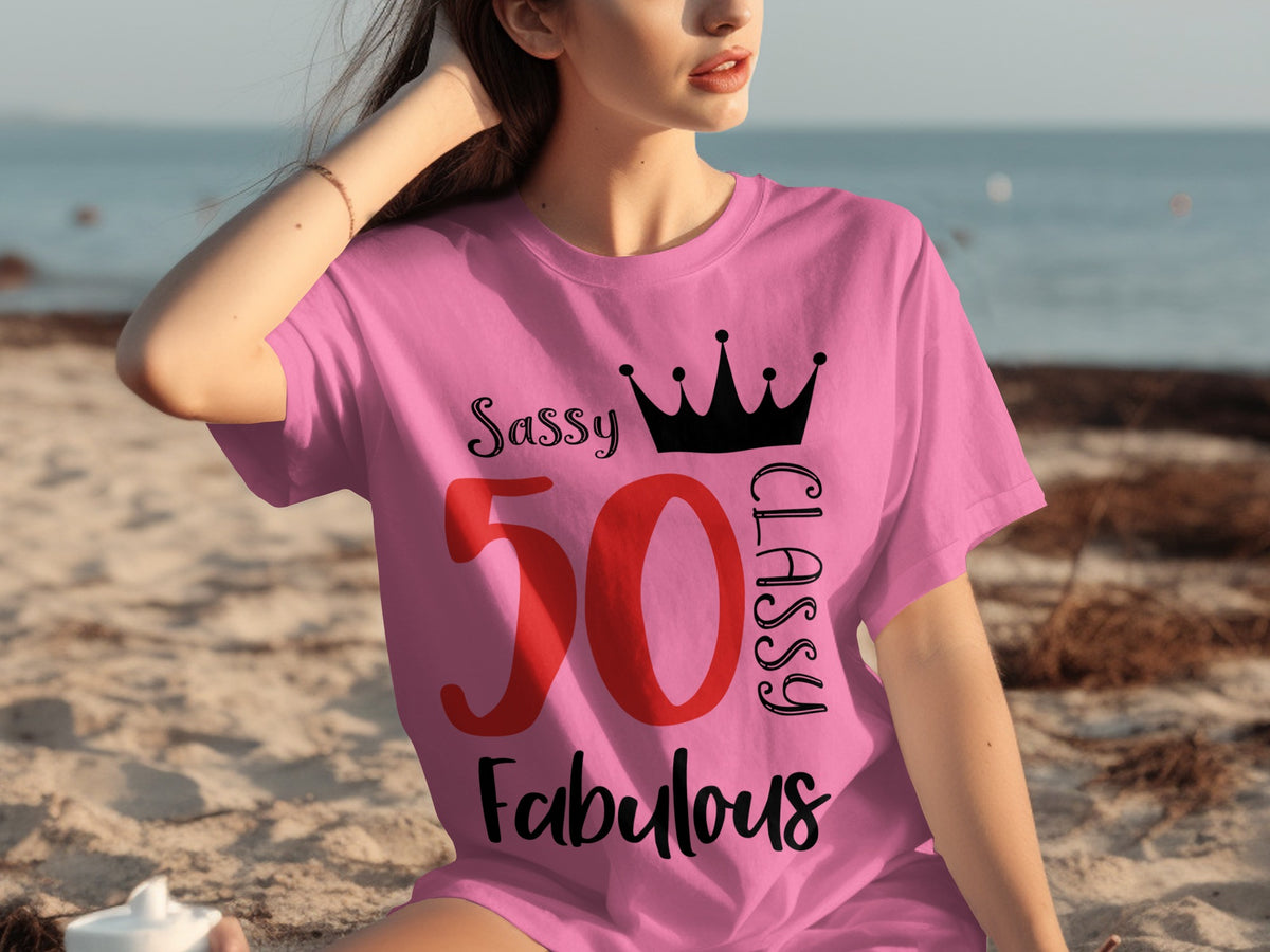 Sassy Classy Fabulous 50 Birthday T-shirt