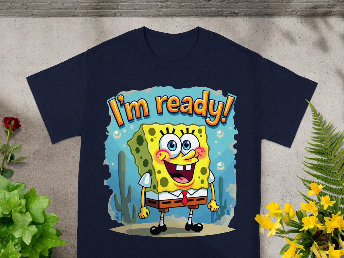 SpongeBob SquarePants on a navy t-shirt, with text "I'm ready!"