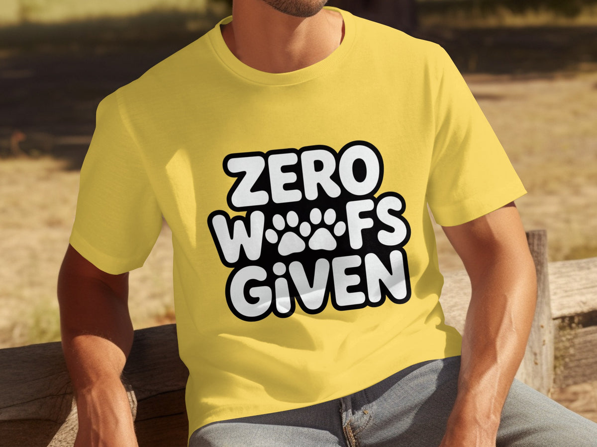 ZERO WOOFS GIVEN Funny Dog Lover T-Shirt
