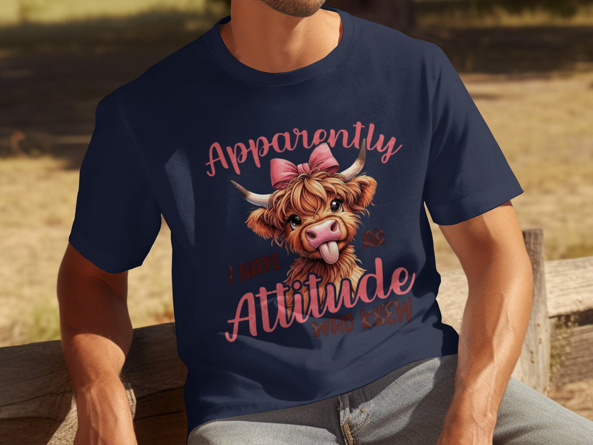 Apparently I Have An Attitude Who Knew T-shirt