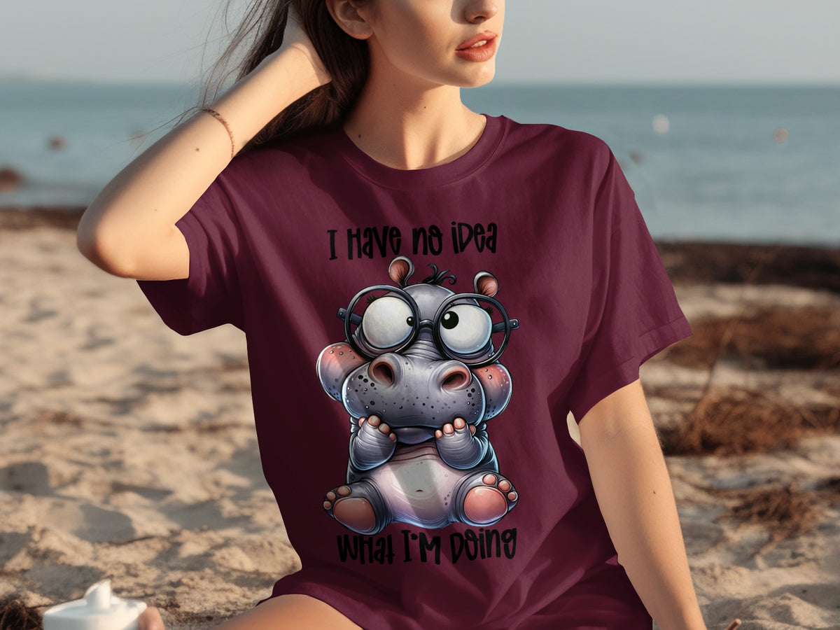 I Have No Idea What I'm Doing Hippo Graphic Tee