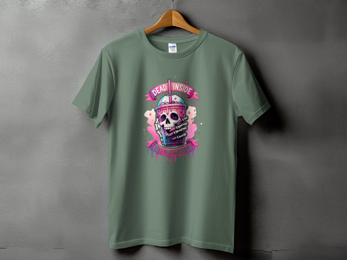 T-shirt with a skull holding a drink, text reads "Dead Inside But Caffeinated".