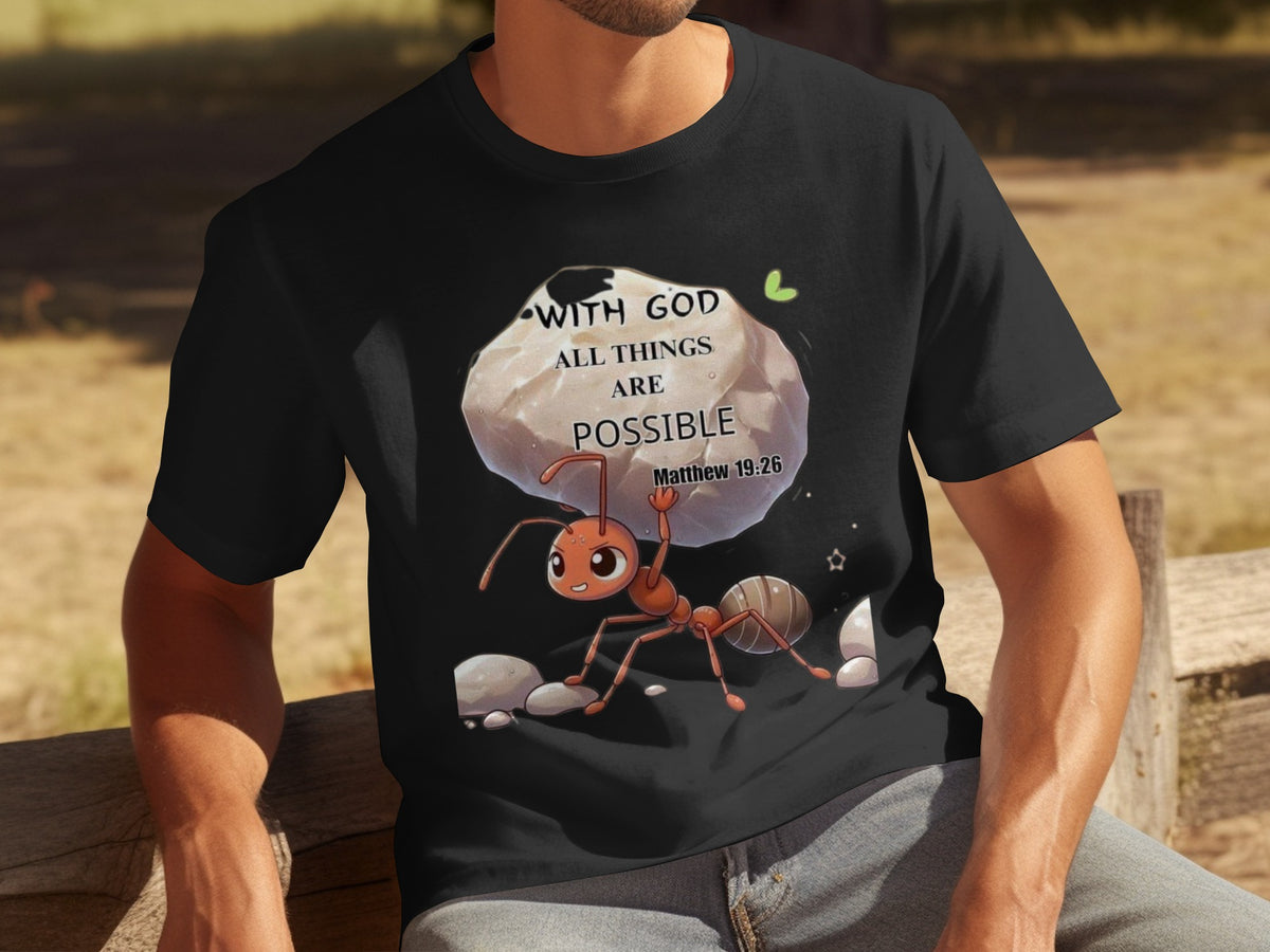 With God All Things Are Possible Matthew 19:26 T-shirt