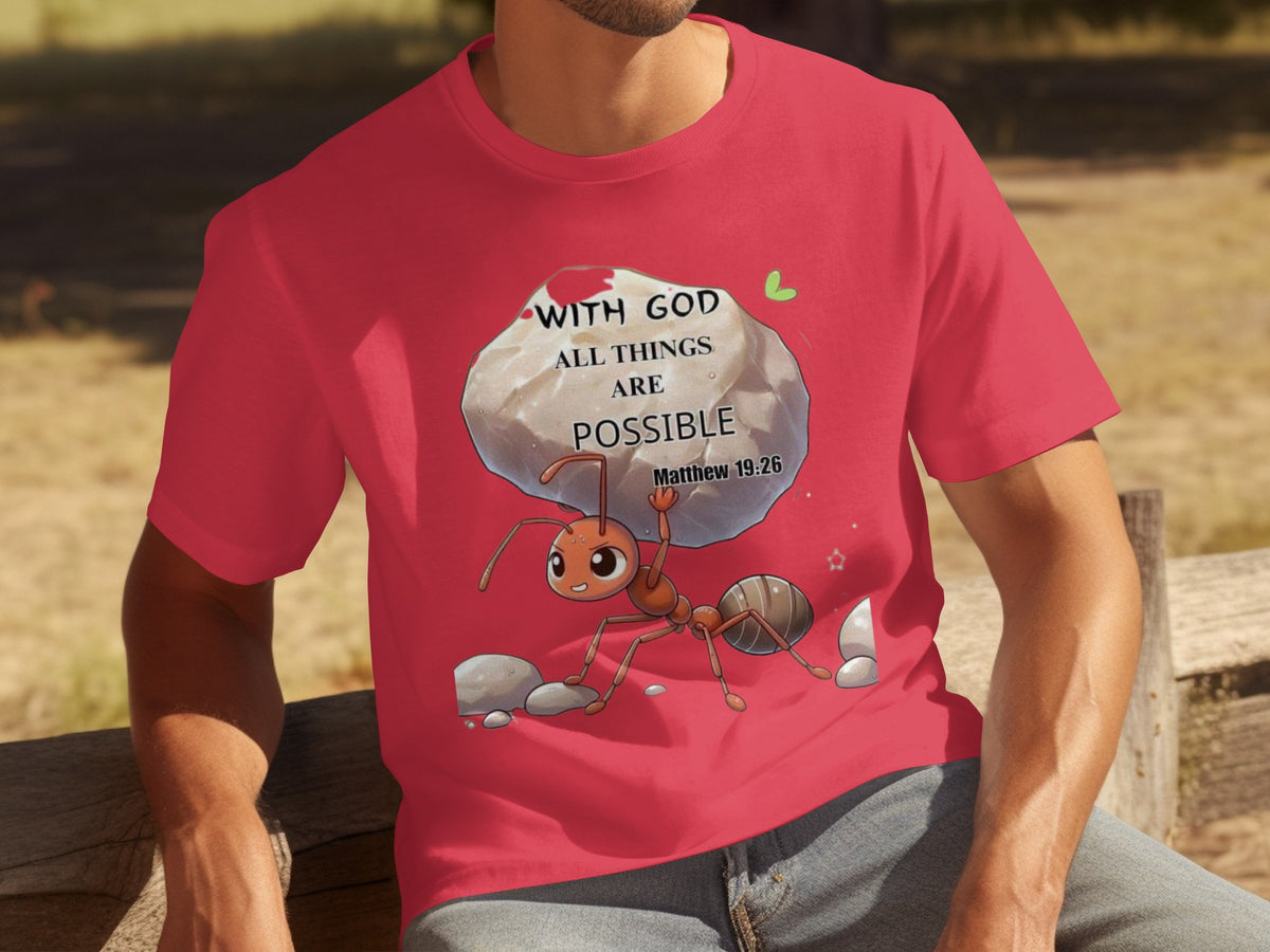 With God All Things Are Possible Matthew 19:26 Shirt