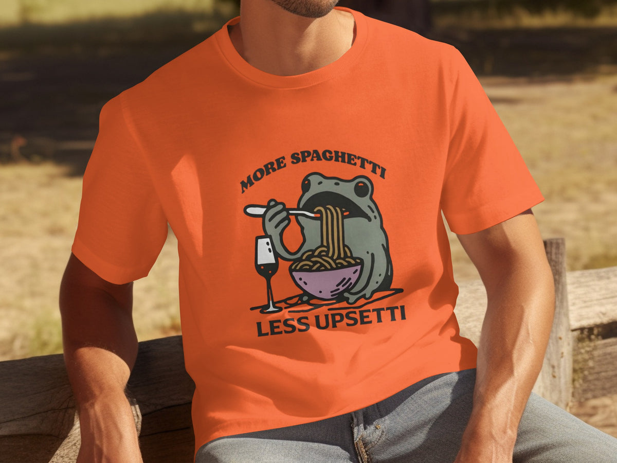 More Spaghetti Less Upsetti Funny T-Shirt