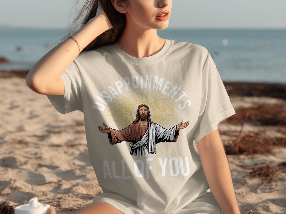 Disappointments All Of You Graphic T-shirt