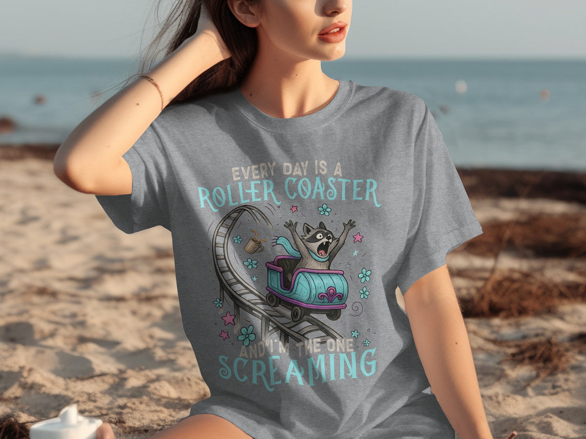 Every Day Is A Roller Coaster Screaming T-Shirt