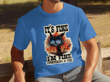 It's Fine I'm Fine Everything is Fine T-shirt