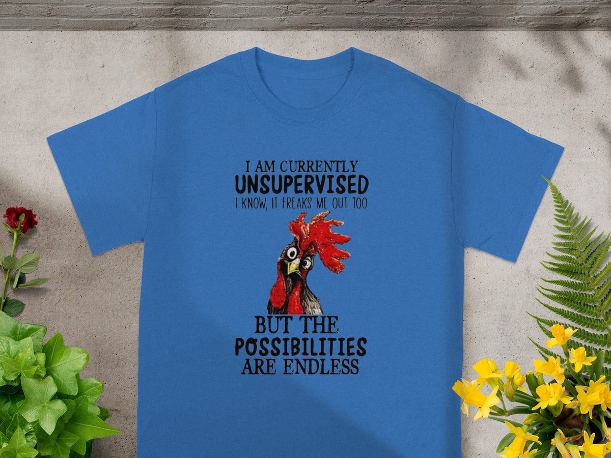 Currently Unsupervised Possibilities Are Endless T-shirt