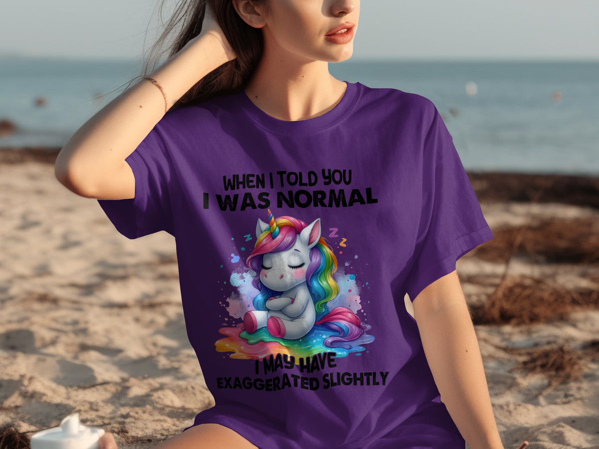 When I Told You I Was Normal Unicorn T-shirt