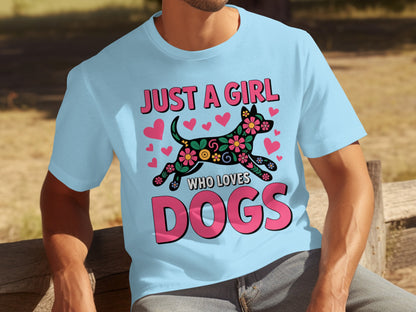 Just A Girl Who Loves Dogs Colorful Hearts T-shirt