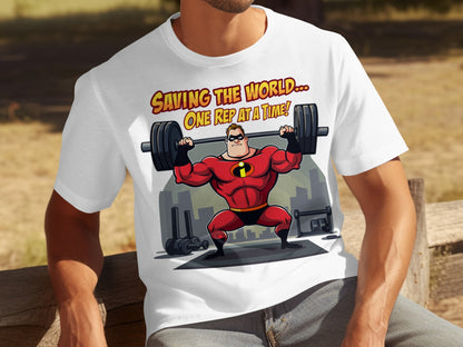 Saving the World One Rep at a Time T-Shirt