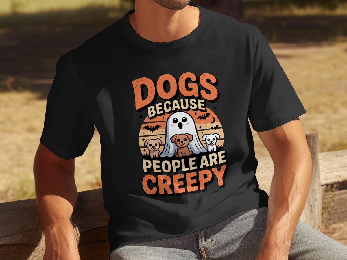 Dogs Because People Are Creepy Halloween Shirt
