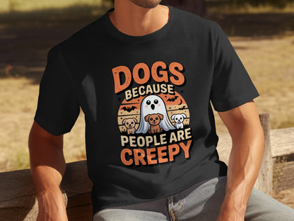Dogs Because People Are Creepy Halloween Shirt