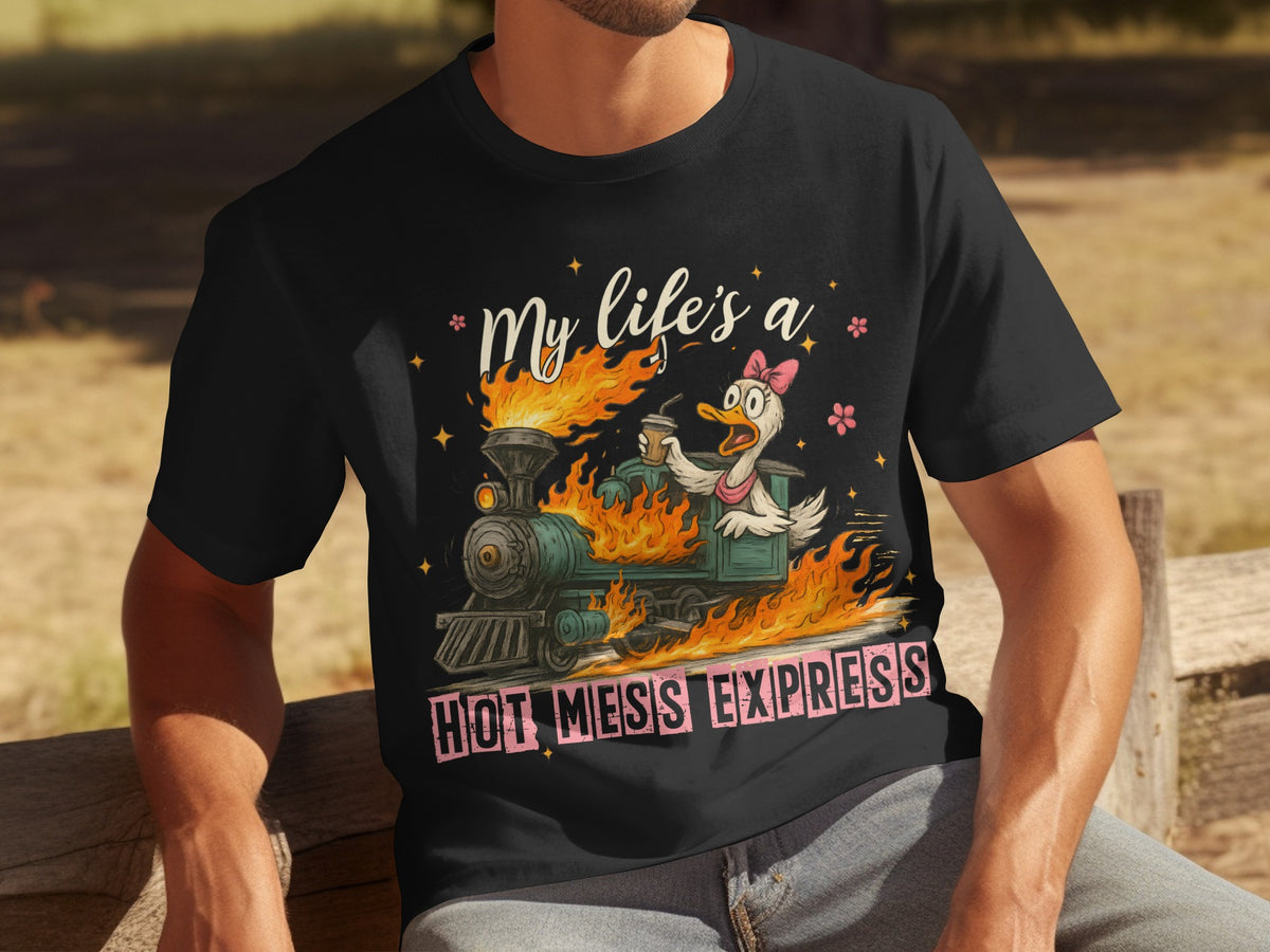 My Life's A Hot Mess Express T-shirt