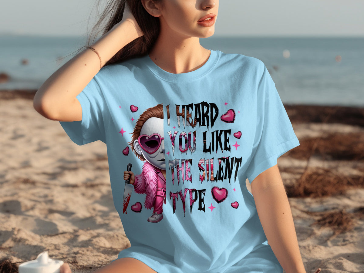 I Heard You Like the Silent Type T-shirt for Fans