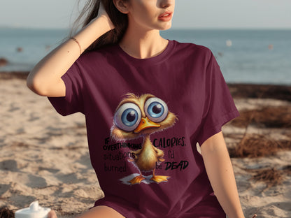 Cute Overthinking Burned Calories Chick T-shirt