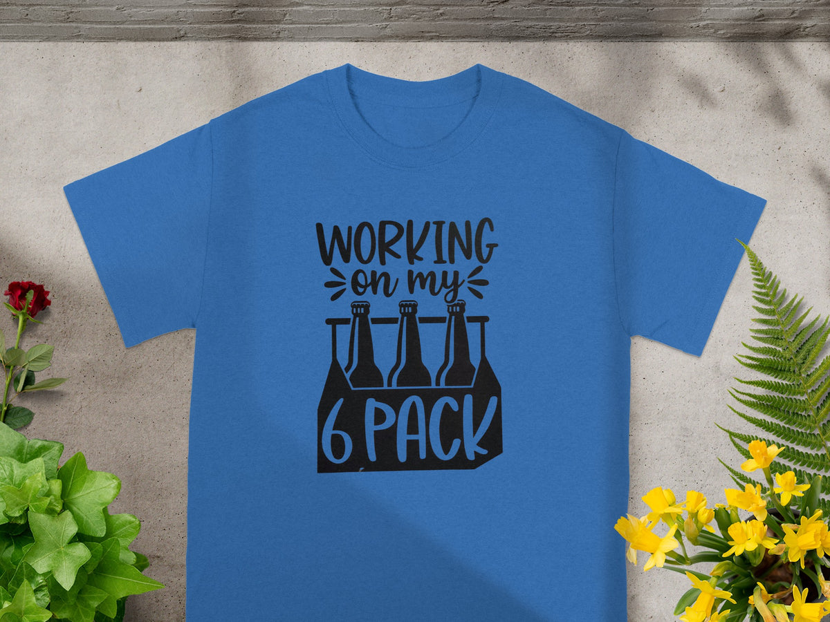 Working on My 6 Pack Funny Graphic T-Shirt