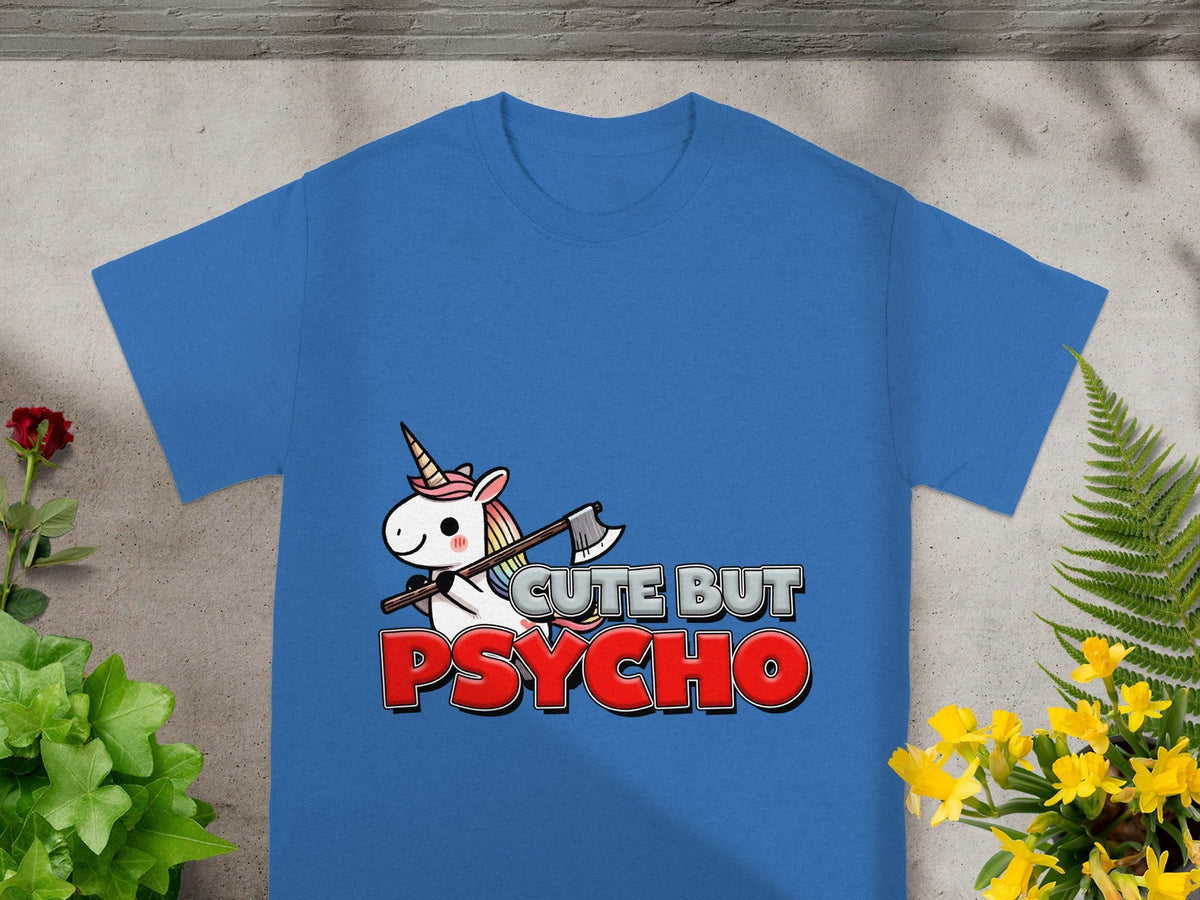 Cute But Psycho Unicorn Funny Graphic T-Shirt