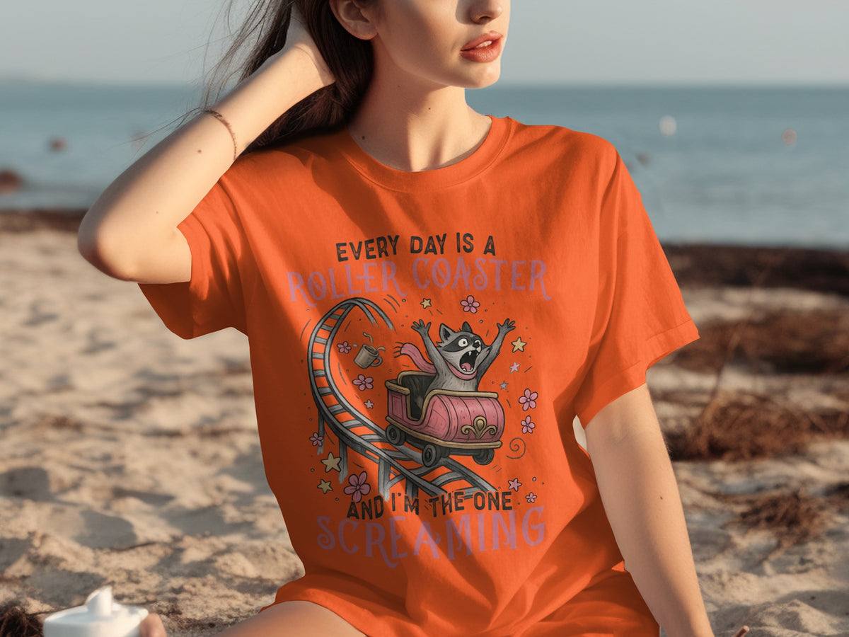 Every Day Is A Roller Coaster Screaming T-shirt