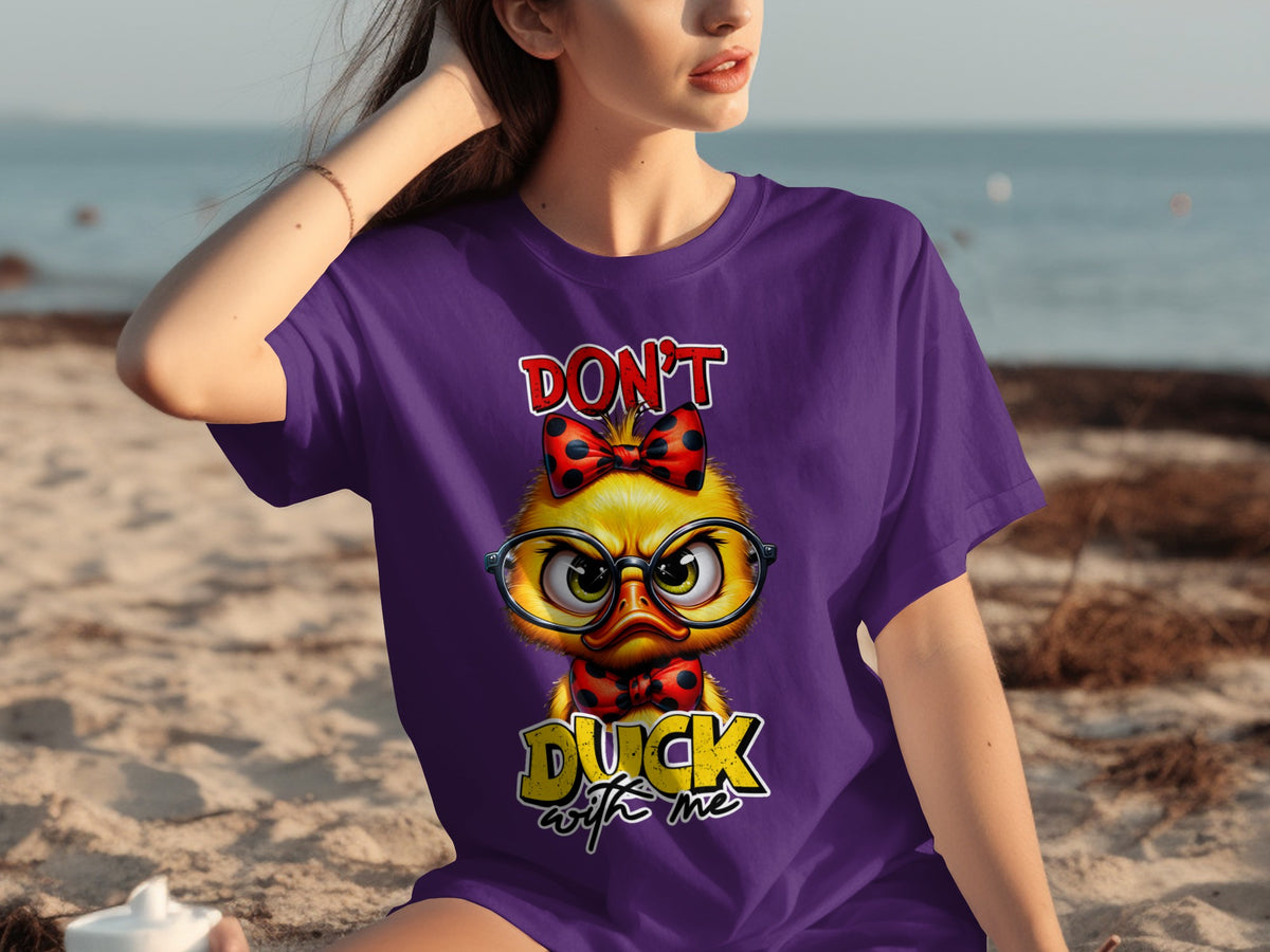 Don't Duck With Me Funny Duck Graphic Shirt