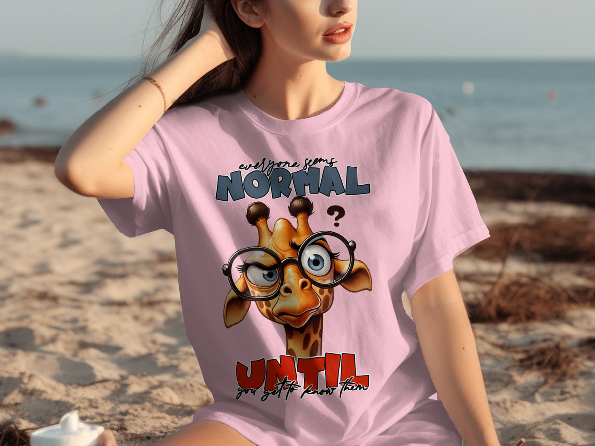 Everyone Seems Normal Until You Know Them T-Shirt