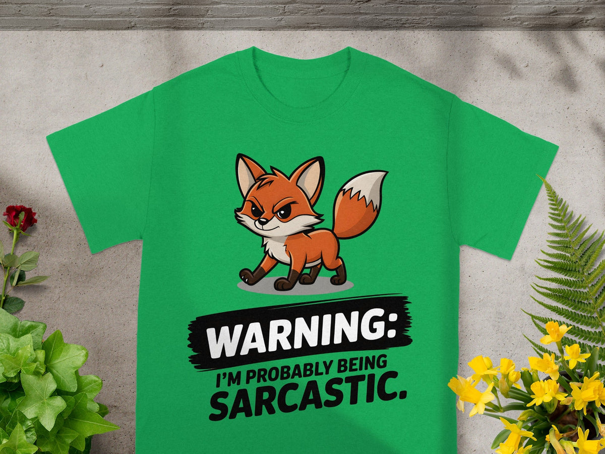 Warning Im Probably Being Sarcastic Fox T-shirt
