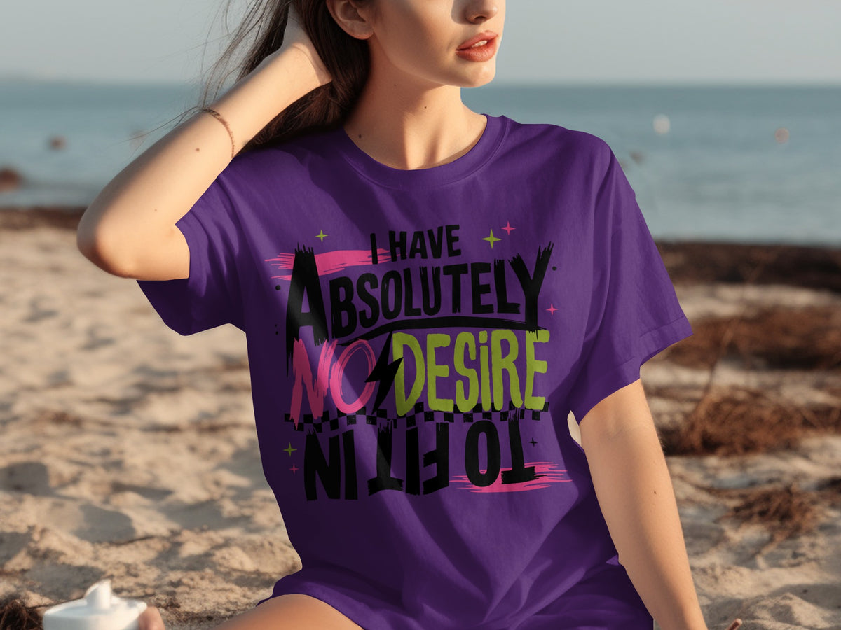 I Have Absolutely No Desire Today Graphic Tee
