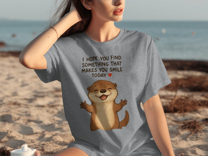 I Hope You Find Something That Makes You Smile Today T-shirt